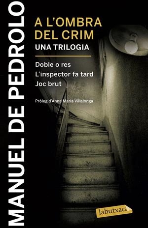 A l'ombra del crim: Doble o res, L'inspector fa tard i Joc brut | 9788417031404 | Pedrolo, Manuel de