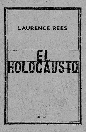 El Holocausto | 9788417067519 | Rees, Laurence