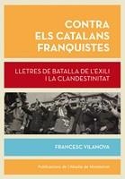 Contra els catalans franquistes | 9788498837148 | Vilanova i Vila-Abadal, Francesc