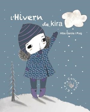 l'Hivern de Kira | 9788494416668 | García Puig, Alba