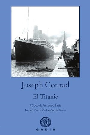 El Titanic | 9788494837821 | Conrad, Joseph