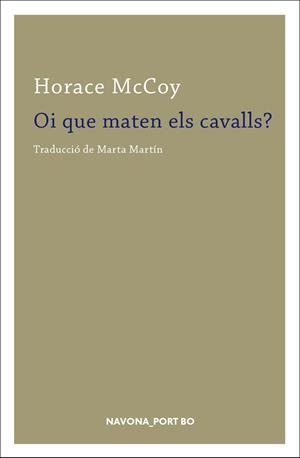Oi que maten els cavalls? | 9788417181222 | McCoy, Horace