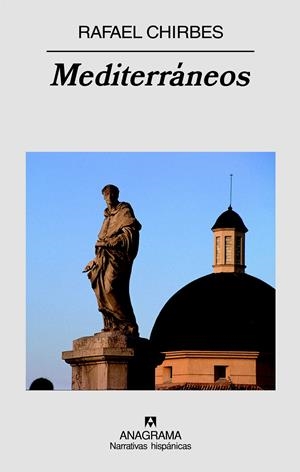 Mediterráneos | 9788433971784 | Chirbes, Rafael