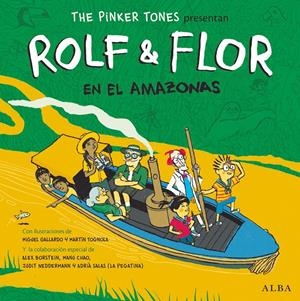 Rolf & Flor en el Amazonas | 9788490654217 | The Pinker Tones
