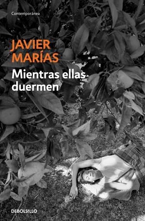 Mientras ellas duermen | 9788483462249 | Marías, Javier