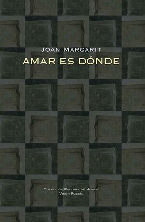 Amar es dónde | 9788498952254 | Margarit, Joan