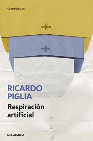Respiración artificial | 9788490327845 | Piglia, Ricardo