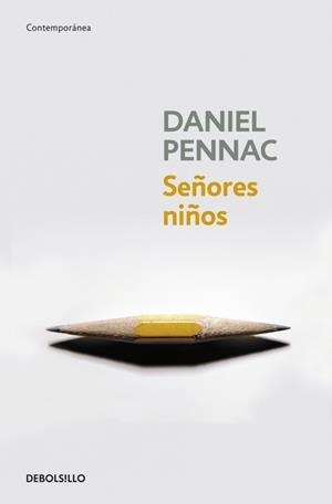 Señores niños | 9788499895574 | Pennac, Daniel