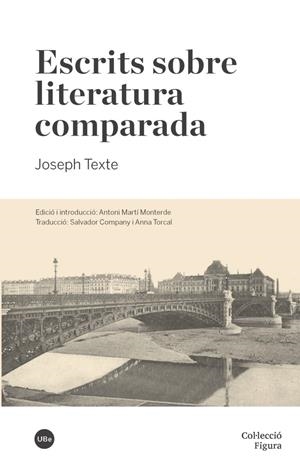Escrits sobre literatura comparada | 9788491680444 | Texte, Joseph