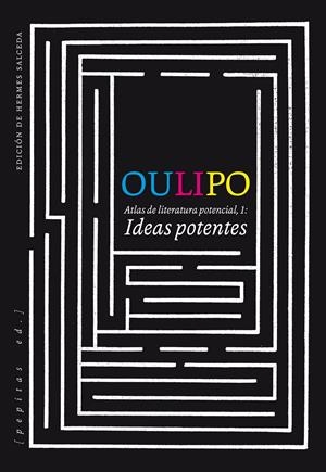 Ideas potentes | 9788415862697 | OULIPO