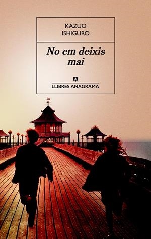 No em deixis mai | 9788433915528 | Ishiguro, Kazuo