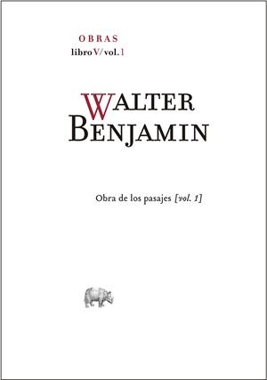 Obra completa. Libro V/vol. 1 Obra de los Pasajes 1 | 9788415289777 | Benjamin, Walter
