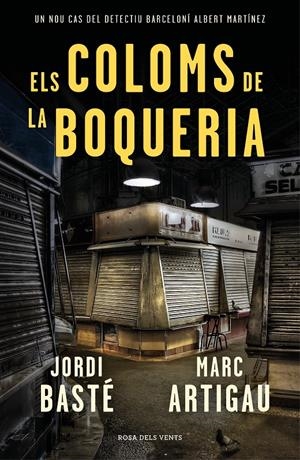 Els coloms de la Boqueria | 9788416930784 | Basté, Jordi/Artigau, Marc