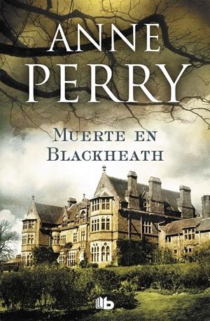 Muerte en Blackheath (Inspector Thomas Pitt 29) | 9788490706725 | Perry, Anne