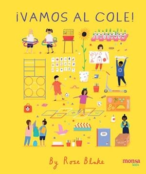 ¡VAMOS AL COLE! | 9788416500826 | Rose Blake