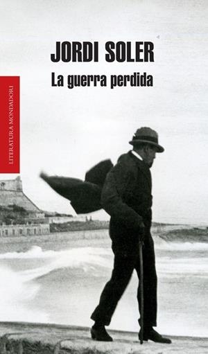 La guerra perdida | 9788439723615 | SOLER, JORDI