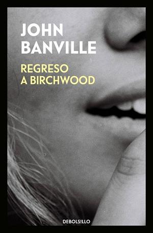 Regreso a Birchwood | 9788466344531 | Banville, John