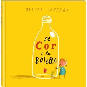 El cor i la botella | 9788494267123 | Jeffers, Oliver