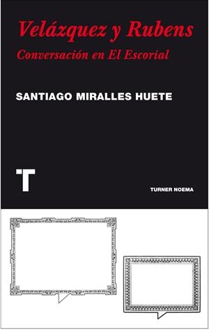 Velázquez y Rubens | 9788475069449 | Miralles, Santiago