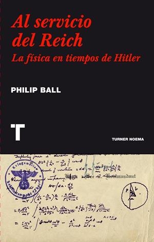 Al servicio del Reich | 9786077711025 | Ball, Philip