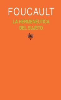 La hermenéutica del sujeto | 9788446017721 | Foucault, Michel