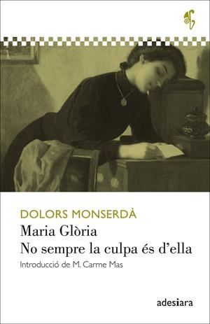 Maria Glòria / No sempre la culpa és d’ella | 9788416948314 | Monserdà i Vidal, Dolors