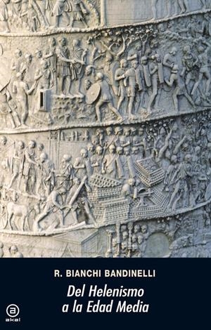 Del Helenismo a la Edad Media | 9788473392525 | Bianchi Bandinelli, Ranuccio