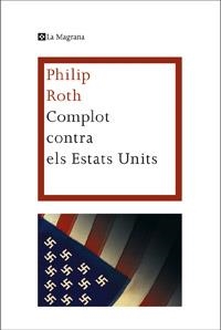 Complot contra els Estats Units | 9788482645766 | Roth, Philip