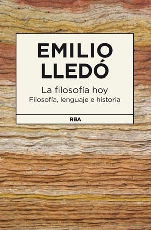 La filosofía hoy | 9788490064207 | Lledó, Emilio