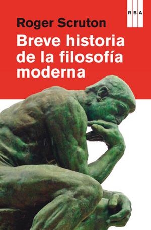 Breve historia de la filosofía moderna | 9788490065310 | Scruton, Roger