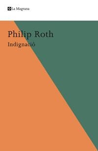 Indignació | 9788498674163 | Roth, Philip