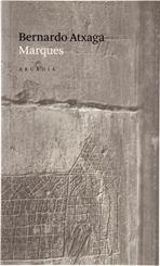 Marques | 9788493534516 | Atxaga, Bernardo