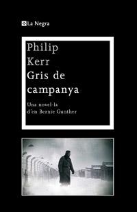 Gris de campanya | 9788482649566 | Kerr, Philip