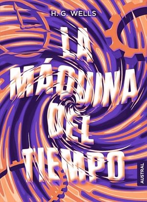 La máquina del tiempo | 9788408210054 | Wells, H. G.