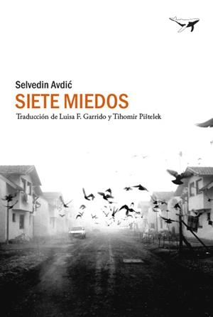 Siete miedos | 9788494850141 | Avdic, Selvedin