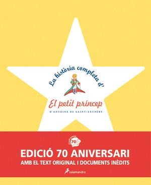 La història completa d'El petit príncep | 9788498385601 | Saint-Exupéry, Antoine de