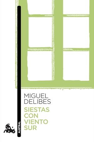 Siestas con viento sur | 9788423356508 | Delibes, Miguel
