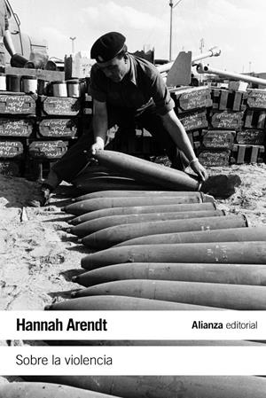 Sobre la violencia | 9788420675855 | Arendt, Hannah