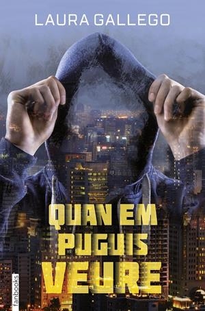 Quan em puguis veure | 9788416716258 | Gallego, Laura