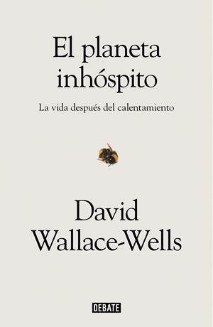 El planeta inhóspito | 9788417636463 | Wallace-Wells, David