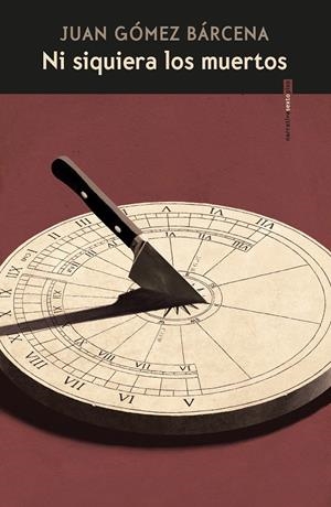 Ni siquiera los muertos | 9788417517687 | Gómez Bárcena, Juan