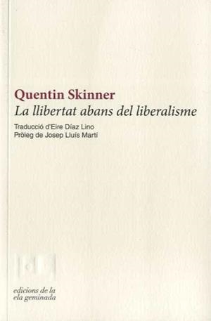 La llibertat abans del liberalisme | 9788412143027 | Skinner, Quentin