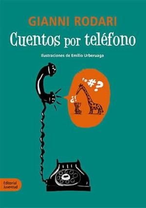Cuentos por teléfono | 9788426139160 | Rodari, Gianni