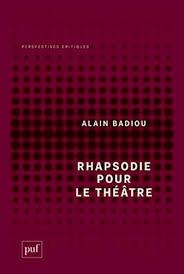 Rhapsodie pour le théâtre | 9782130628576 | Badiou, Alain