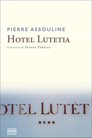 Hotel Lutetia | 9788416259250 | Assouline, Pierre