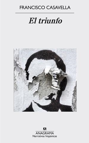 El triunfo | 9788433998354 | Casavella, Francisco