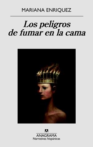 Los peligros de fumar en la cama | 9788433998248 | Enriquez, Mariana