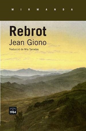 Rebrot | 9788415835615 | Giono, Jean