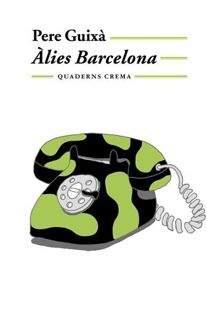 Àlies Barcelona | 9788477273202 | Guixà, Pere
