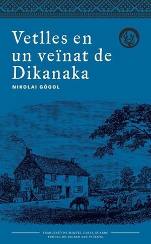 Vetlles en un veïnat de Dikanka | 9788494917042 | Gógol, Nikolai